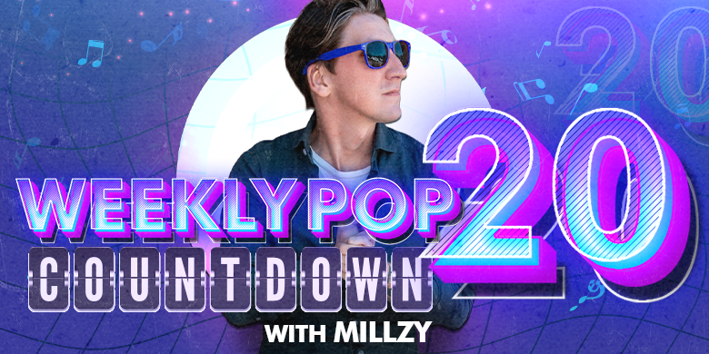 The Weekly Pop 20 w/ Millzy