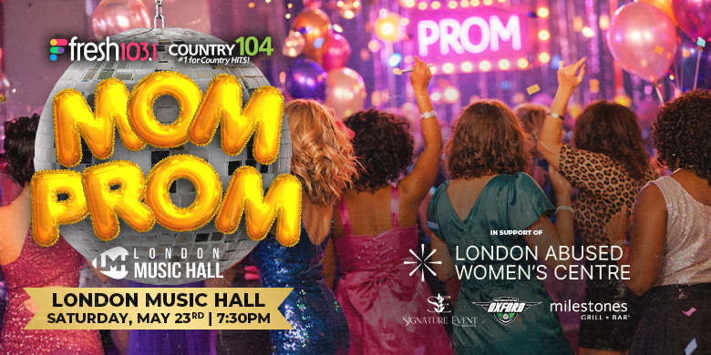 103.1 Fresh Radio Presents MOM PROM at London Music Hall